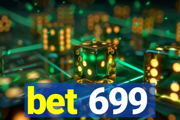 bet 699